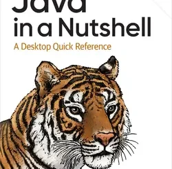 Java in a Nutshell: A Desktop Quick Reference, 9th Edition