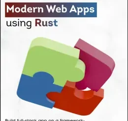 Modern Web Apps using Rust, Second Edition