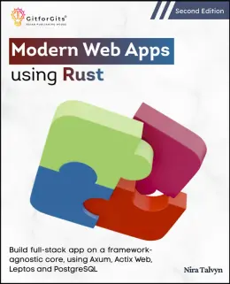 Modern Web Apps using Rust, Second Edition