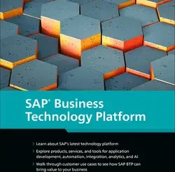 SAP Business Technology Platform, 2nd Edition