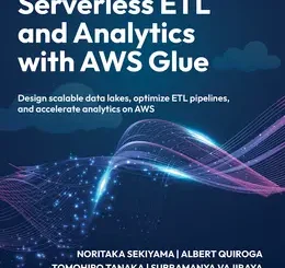 Serverless ETL and Analytics with AWS Glue, 2nd Edition
