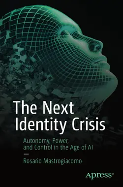 The Next Identity Crisis: Autonomy, Power, and Control in the Age of AI