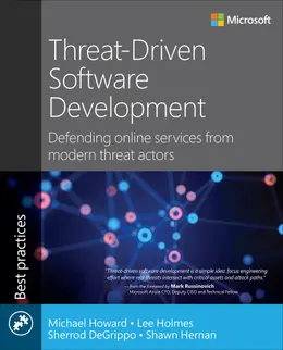 Threat-Driven Software Development: Defending online services from modern threat actors