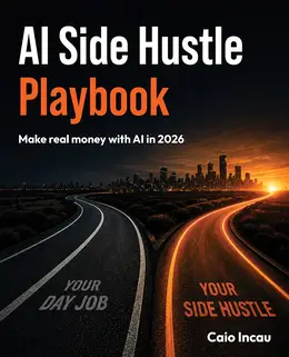 AI Side Hustle Playbook: Make real money with AI in 2026