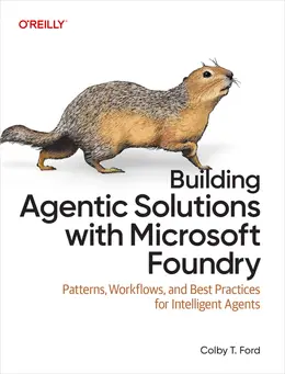 Computer System Building Building Agentic Solutions with Microsoft Foundry - WOW! eBook