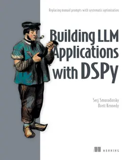 Building LLM Applications with DSPy: Replacing manual prompts with systematic optimization