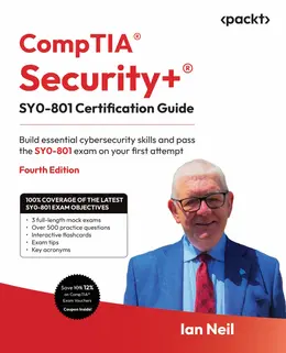 CompTIA Security+ SY0-801 Certification Guide, 4th Edition