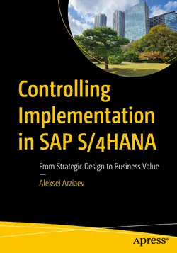 Controlling Implementation in SAP S/4HANA: From Strategic Design to Business Value