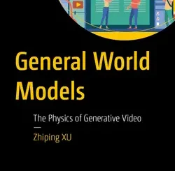 General World Models: The Physics of Generative Video