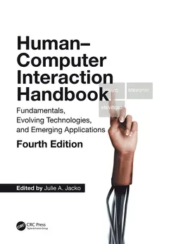 Human Computer Interaction Handbook: Fundamentals, Evolving Technologies, and Emerging Applications, 4th Edition