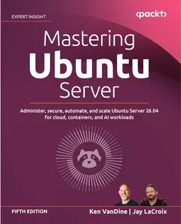 Mastering Ubuntu Server, 5th Edition