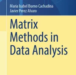 Matrix Methods in Data Analysis