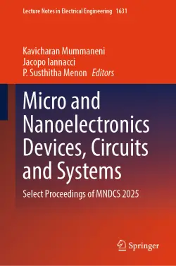 Micro and Nanoelectronics Devices, Circuits and Systems: Select Proceedings of MNDCS 2025