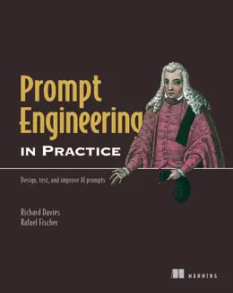 Prompt Engineering in Practice: Design, test, and improve AI prompts