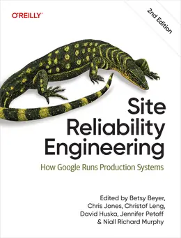 Site Reliability Engineering: How Google Runs Production Systems, 2nd Edition