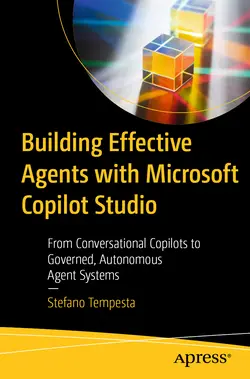 Building Effective Agents with Microsoft Copilot Studio: From Conversational Copilots to Governed, Autonomous Agent Systems
