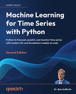 Machine Learning for Time Series with Python, 2nd Edition