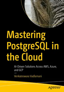Mastering PostgreSQL in the Cloud: AI-Driven Solutions Across AWS, Azure, and GCP