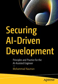 Securing AI-Driven Development: Principles and Practice for the AI-Assisted Engineer